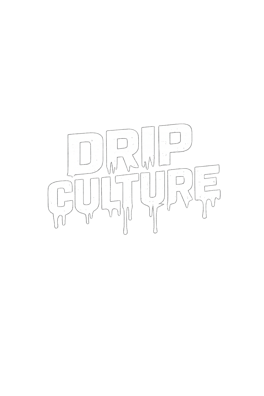 Drip Culture
